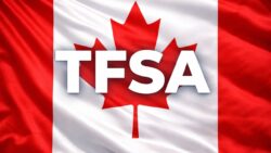 Canada Revenue Agency (CRA) Confirms How Much Canadians Can Contribute To A TFSA In 2026